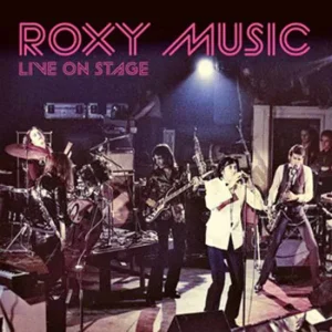 ROXY MUSIC - LIVE ON STAGE  CD