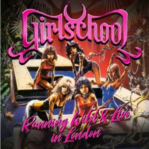 GIRLSCHOOL - RUNNING WILD CD/DVD