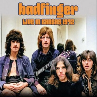 BADFINGER - LIVE IN KANSAS 1972 CD