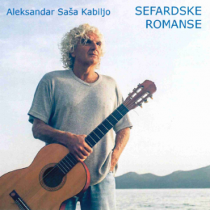 KABILJO ALEKSANDAR SAŠA - SEFARDSKE ROMANSE CD