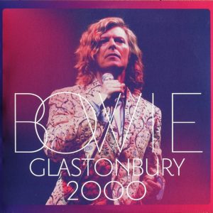BOWIE DAVID - GLASTONBURY 2000 LP3