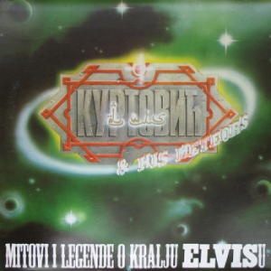 ELVIS J. KURTOVIĆ - MITOVI I LEGENDE O KRALJU ELVISU ltd vinyl LP
