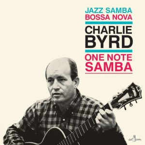 BYRD CHARLIE - ONE NOTE AMBA LP
