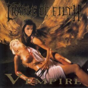 CRADLE OF FILTH - VEMPIRE OR DARK FAERYTALES IN PHALLUSTEIN MC