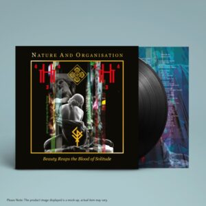 NATURE AND ORGANISATION - BEAUTY REAPS THE BLOOD OF SOLITUDE LP