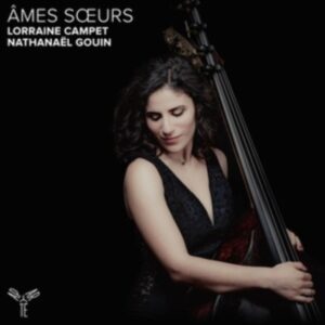 CAMPET LORRAINE/NATHANAEL GOUIN - AMES SOEURS CD