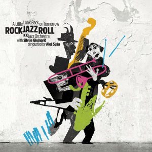 GLOJNARIĆ SILVIJE/KK JAZZ ORCHESTRA - LITTLE LOOK BACK ON TOMORROW LP