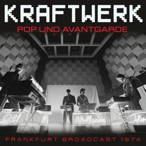 KRAFTWERK - POP UND AVANTGARDE CD