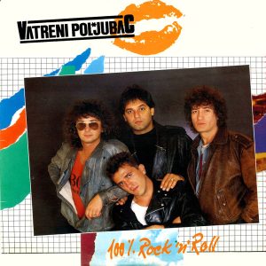 VATRENI POLJUBAC - 100% ROCK 'N' ROLL LP