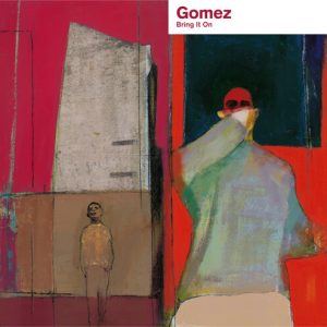 GOMEZ - BRING IT ON red transparent vinyl LP2