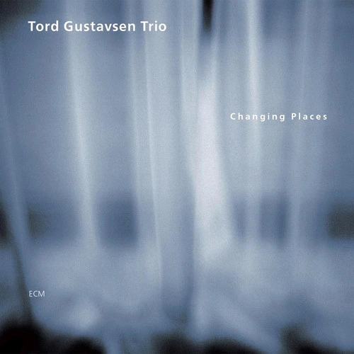 GUSTAVSEN TORD - CHANGING PLACES LP2