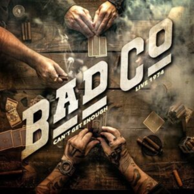 BAD COMPANY - CAN'T GET ENOUGH LIVE 1974 CD