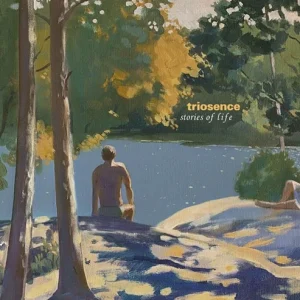 TRIOSENCE - STORIES OF LIFE CD