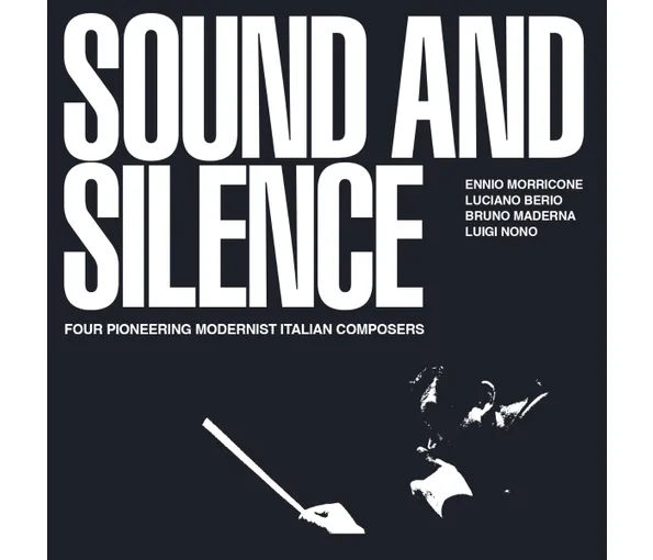 MORRICONE/BERIO/MADERNA - SOUND OF SILENCE CD3