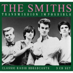 SMITHS - TRANSMISSION IMPOSSIBLE: CLASSIC RADIO BROADCASTS CD3