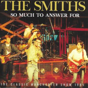SMITHS - SO MUCH TO ANSWER FOR   CD