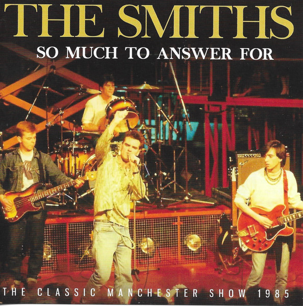 SMITHS - SO MUCH TO ANSWER FOR CD