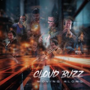 CLOUD BUZZ - MOVING ALONG CD