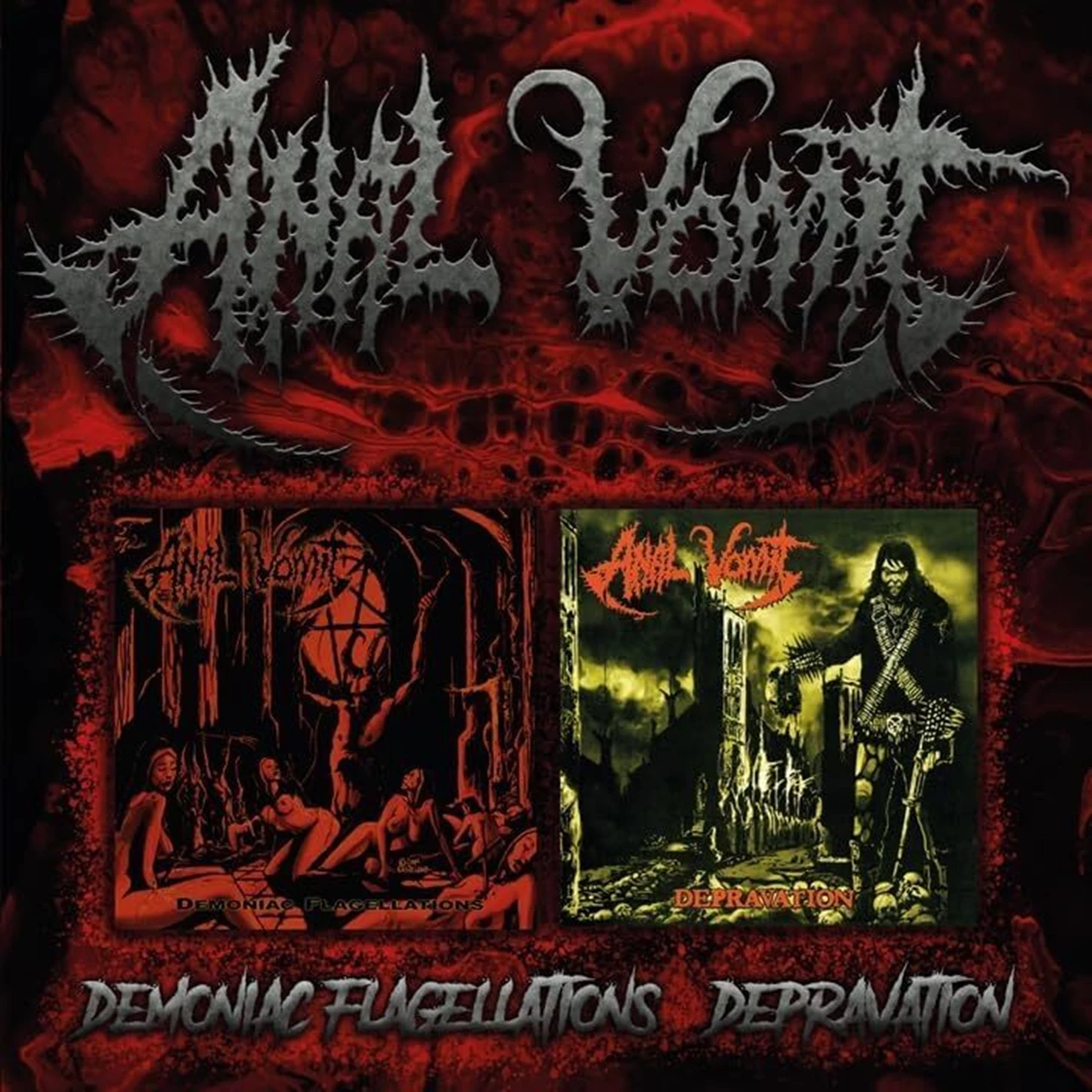ANAL VOMIT - DEMONIAC FLAGELLATIONS/DEPRAVATION CD2