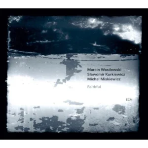 WASILEWSKI MARCIN - FAITHFUL CD