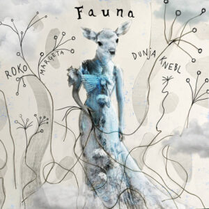 KNEBL DUNJA & ROKO MARGETA -  FAUNA LP