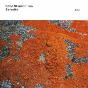 STENSON BOBO TRIO - SERENITY