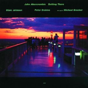 ABERCROMBIE JOHN - GETTING THERE CD