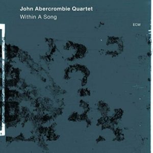 ABERCROMBIE JOHN - WITHIN A SONG CD