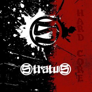 STRATUS - HARD CORE LP