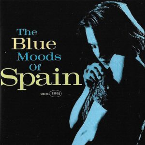 SPAIN - BLUE MOODS OF SPAIN LP2
