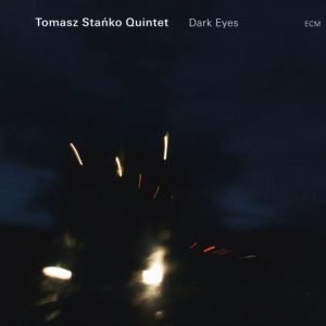 STANKO TOMASZ - DARK EYES CD