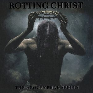 ROTTING CHRIST - APOCRYPHAL SPELLS CD2