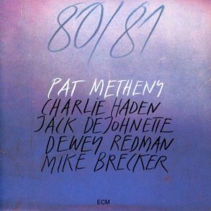METHENY PAT - 80/81 CD2