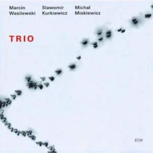 WASILEWSKI/KURKIEWICZ/MISKIEWI - TRIO CD
