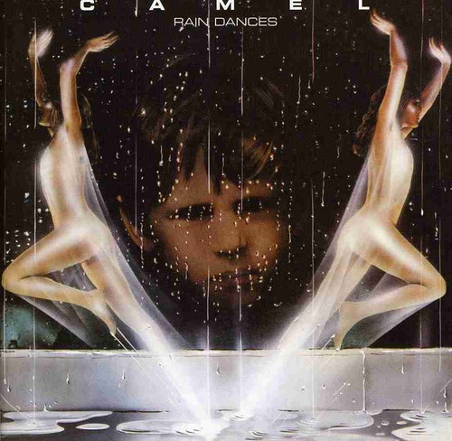 CAMEL - RAIN DANCES...RM