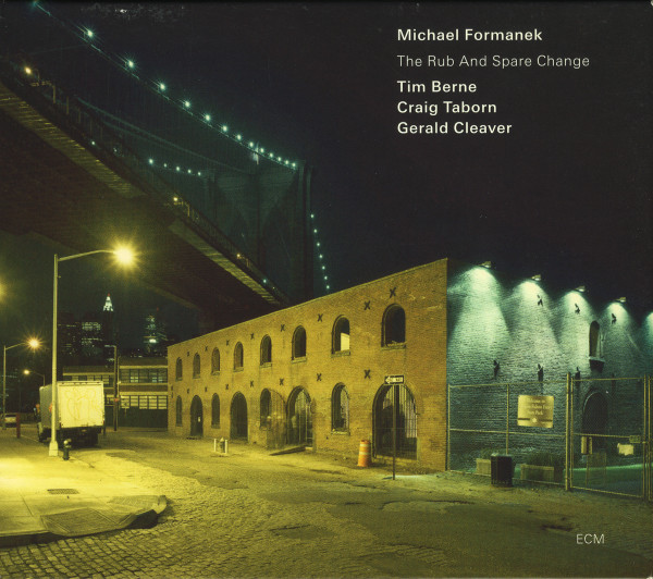FORMANEK MICHAEL - RUB AND SPARE CHANGE CD