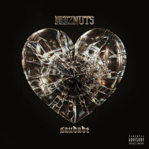 DEEZ NUTS - SAUDADE CD
