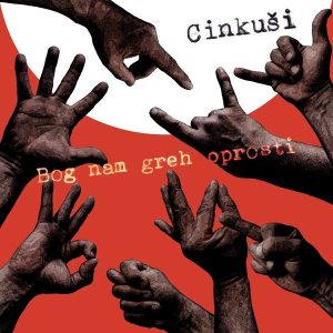 CINKUŠI - BOG NAM GREH OPROSTI   LP