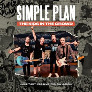 SIMPLE PLAN - KIDS IN THE CROWD CD