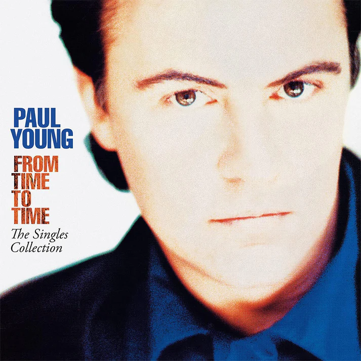 YOUNG PAUL - FROM TIME TO TIME: THE SINGLES COLLECTION LP2