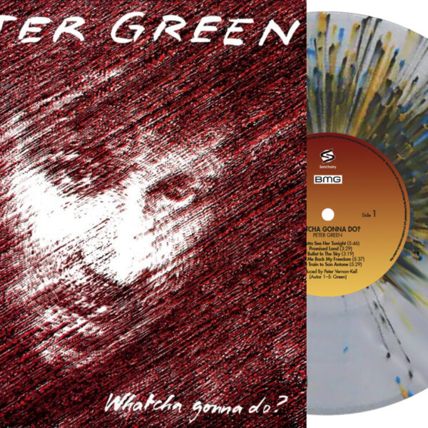 GREEN PETER - WHATCHA GONNA DO? clear splatter vinyl LP