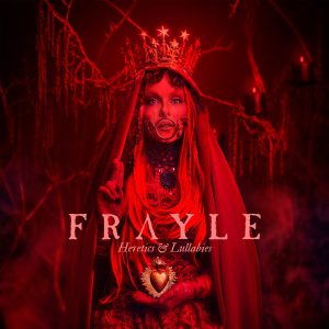 FRAYLE - HERETICS & LULLABIES CD