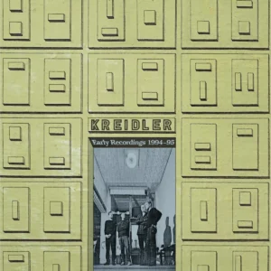 KREIDLER - EARLY RECORDINGS 1994-95 LP