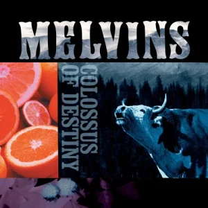 MELVINS - COLOSSUS OF DESTINY LP2