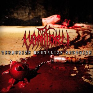 VOMITORY - TERRORIZE BRUTALIZE SODOMIZE LP