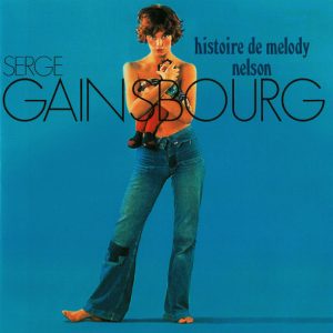 GAINSBOURG SERGE - HISTORIE DE MELODY NELSON