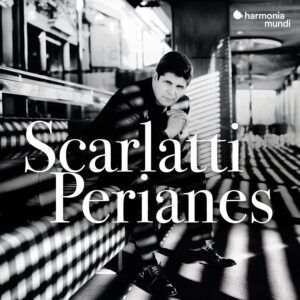 SCARLATTI/PERIANES - KEYBOARD SONATAS CD