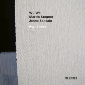 WEI WU / MARTIN STEGNAR / JANA SAKSALA - PUR TI MIRO CD
