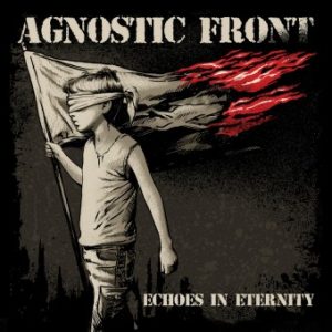 AGNOSTIC FRONT - ECHOES IN ETERNITY CD