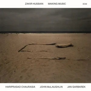 HUSSAIN ZAKIR - MAKING MUSIC LP